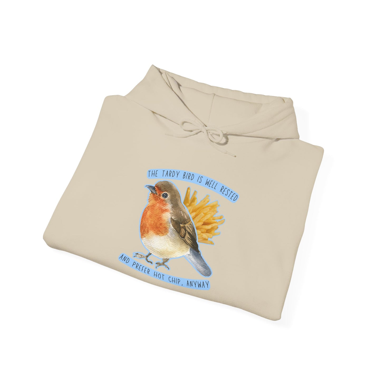 Tardy Bird Hoodie
