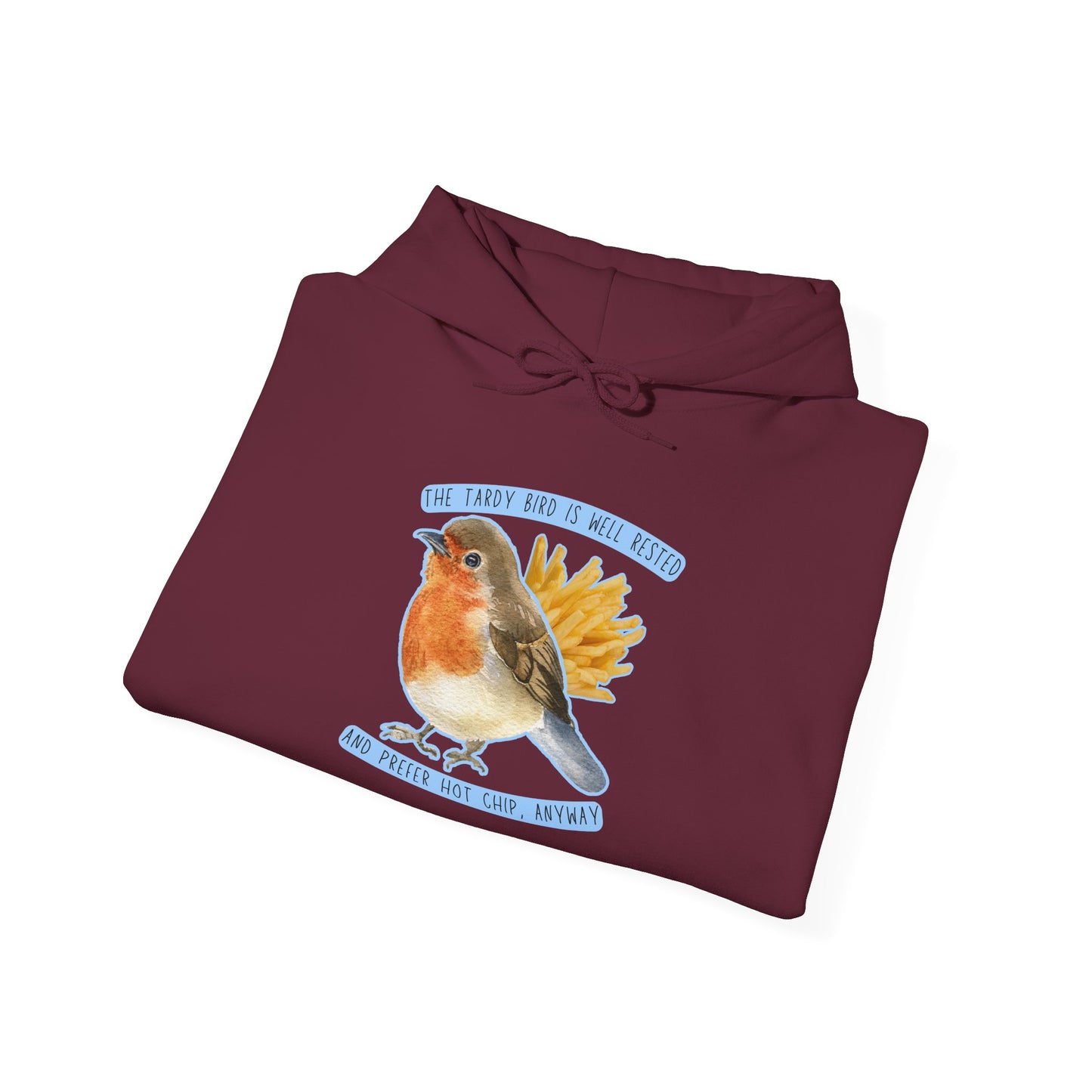 Tardy Bird Hoodie