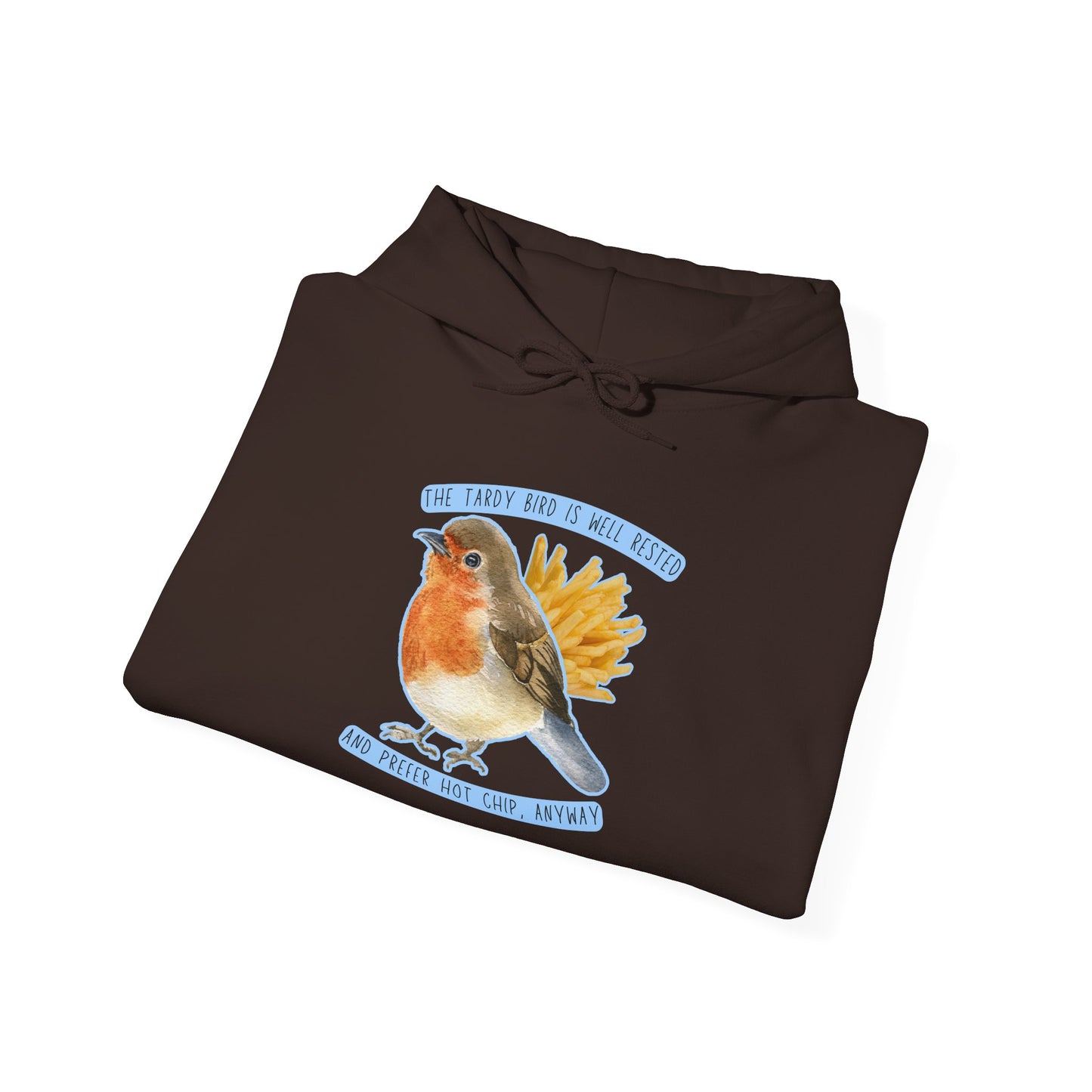 Tardy Bird Hoodie