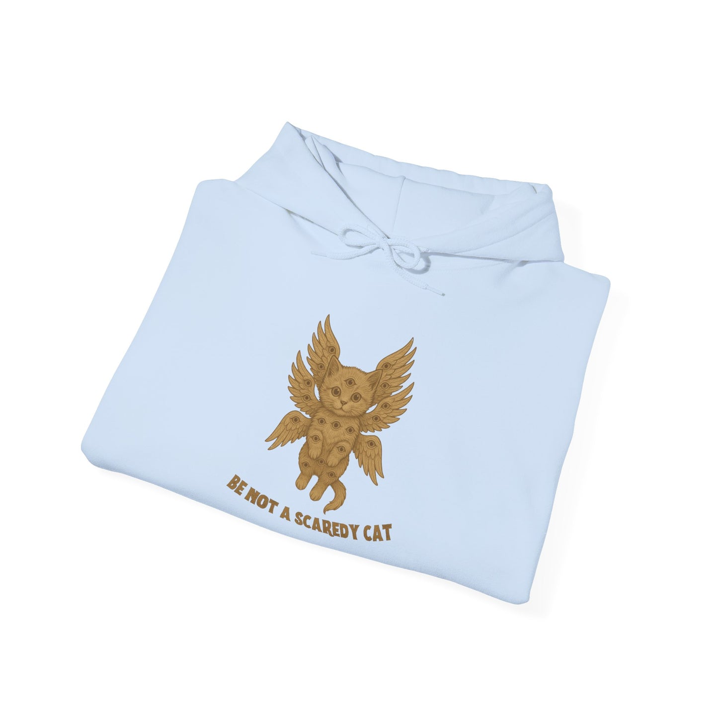 Be Not A Scaredy Cat Hoodie