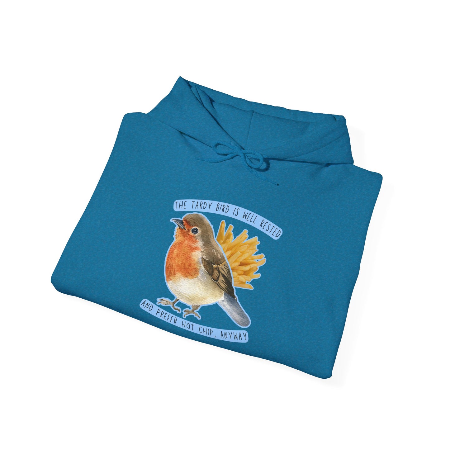 Tardy Bird Hoodie