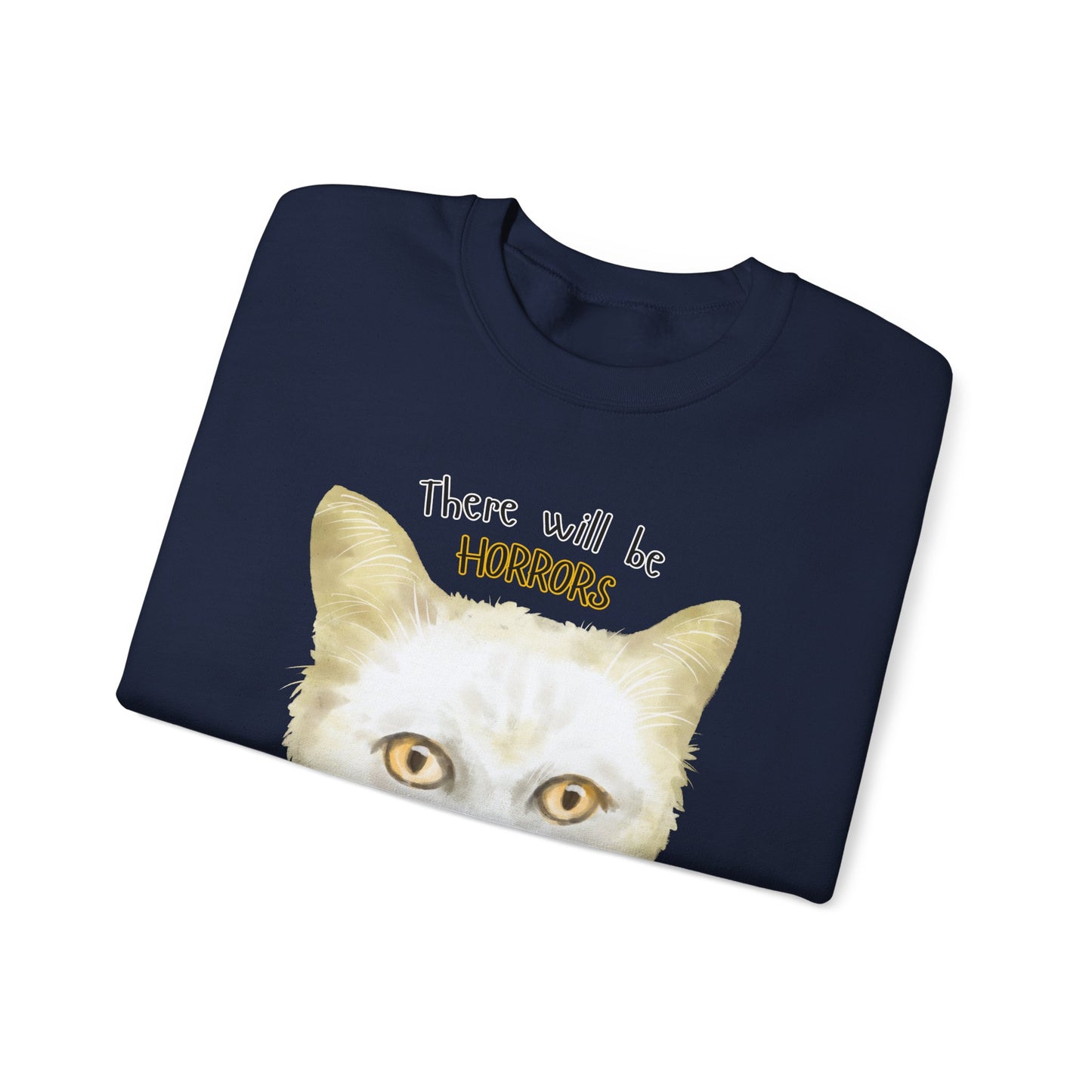 There Will Be Horrors Sweater