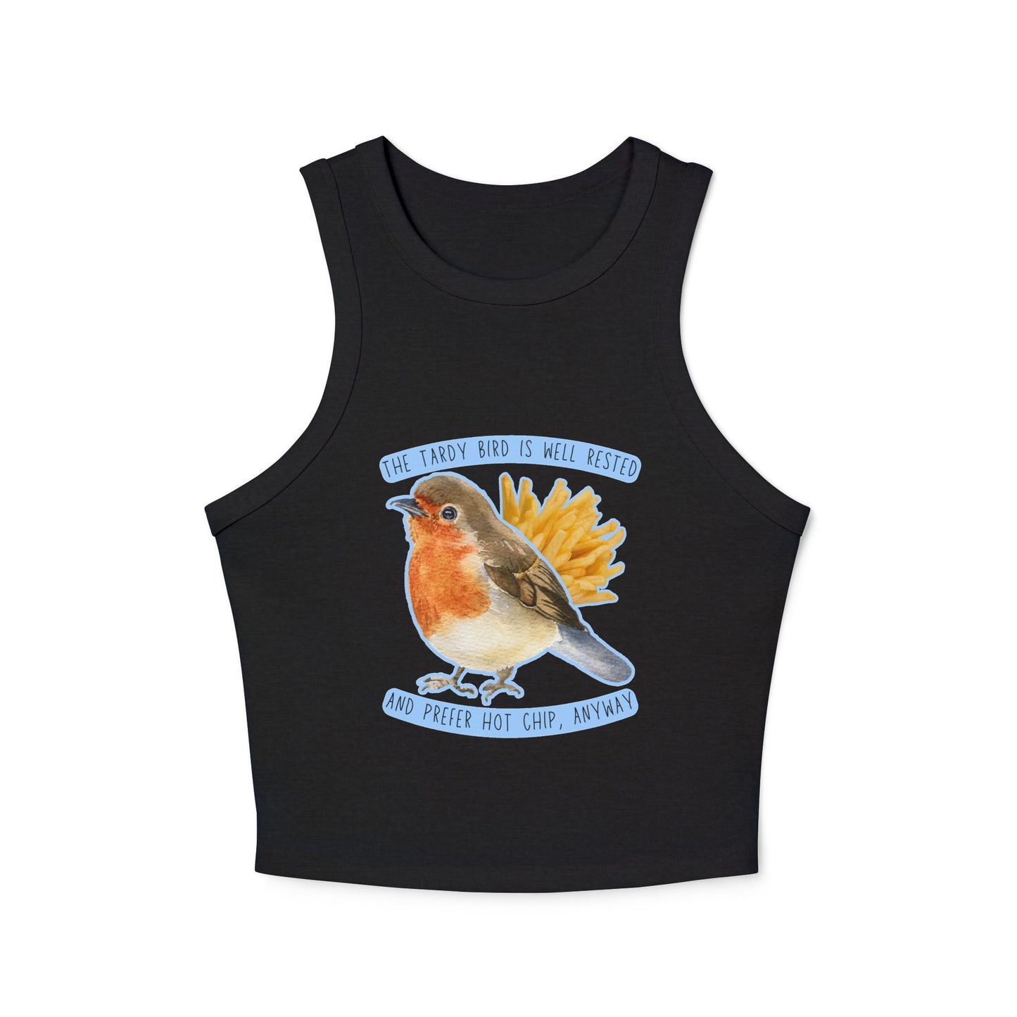 Tardy Bird Micro Tank Top
