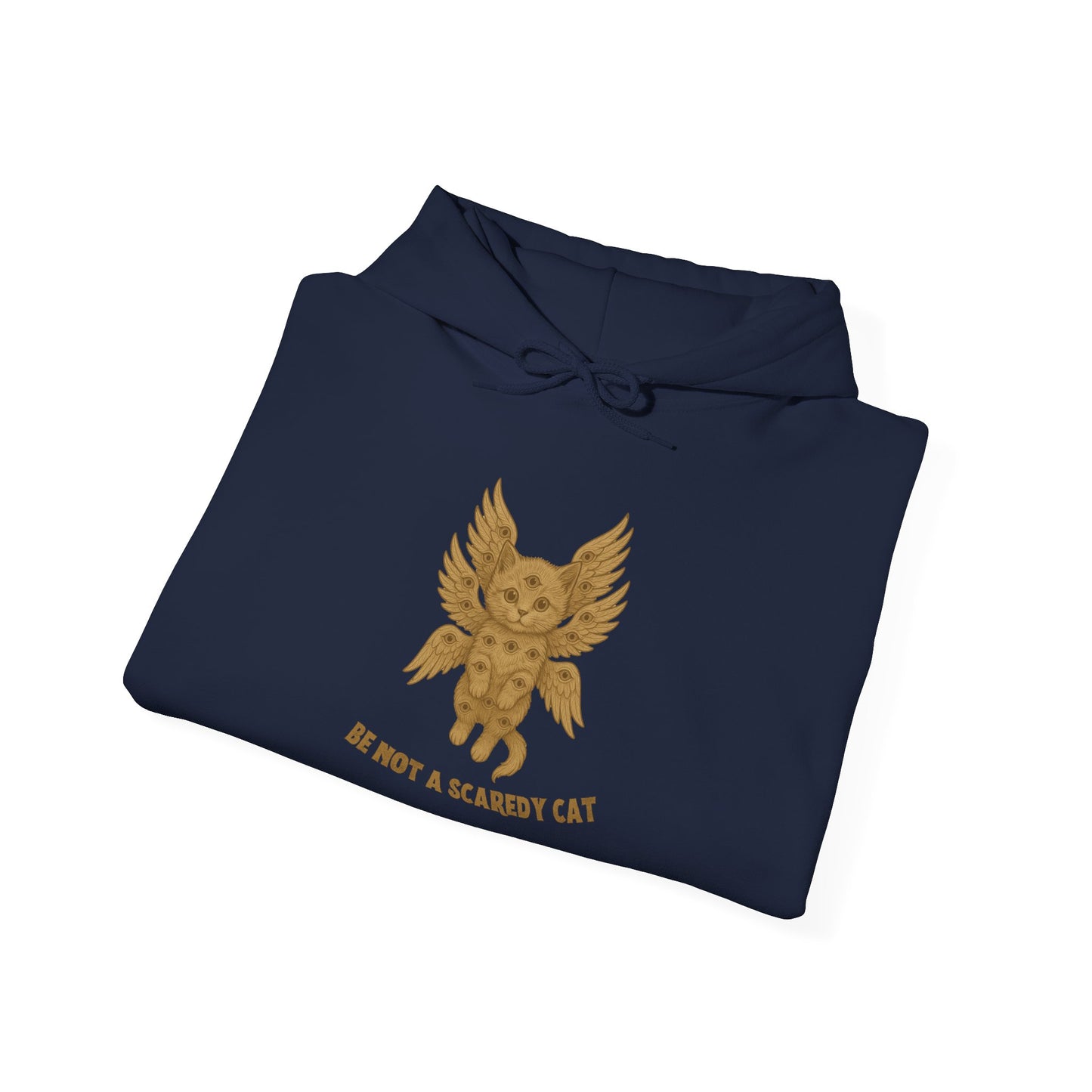 Be Not A Scaredy Cat Hoodie