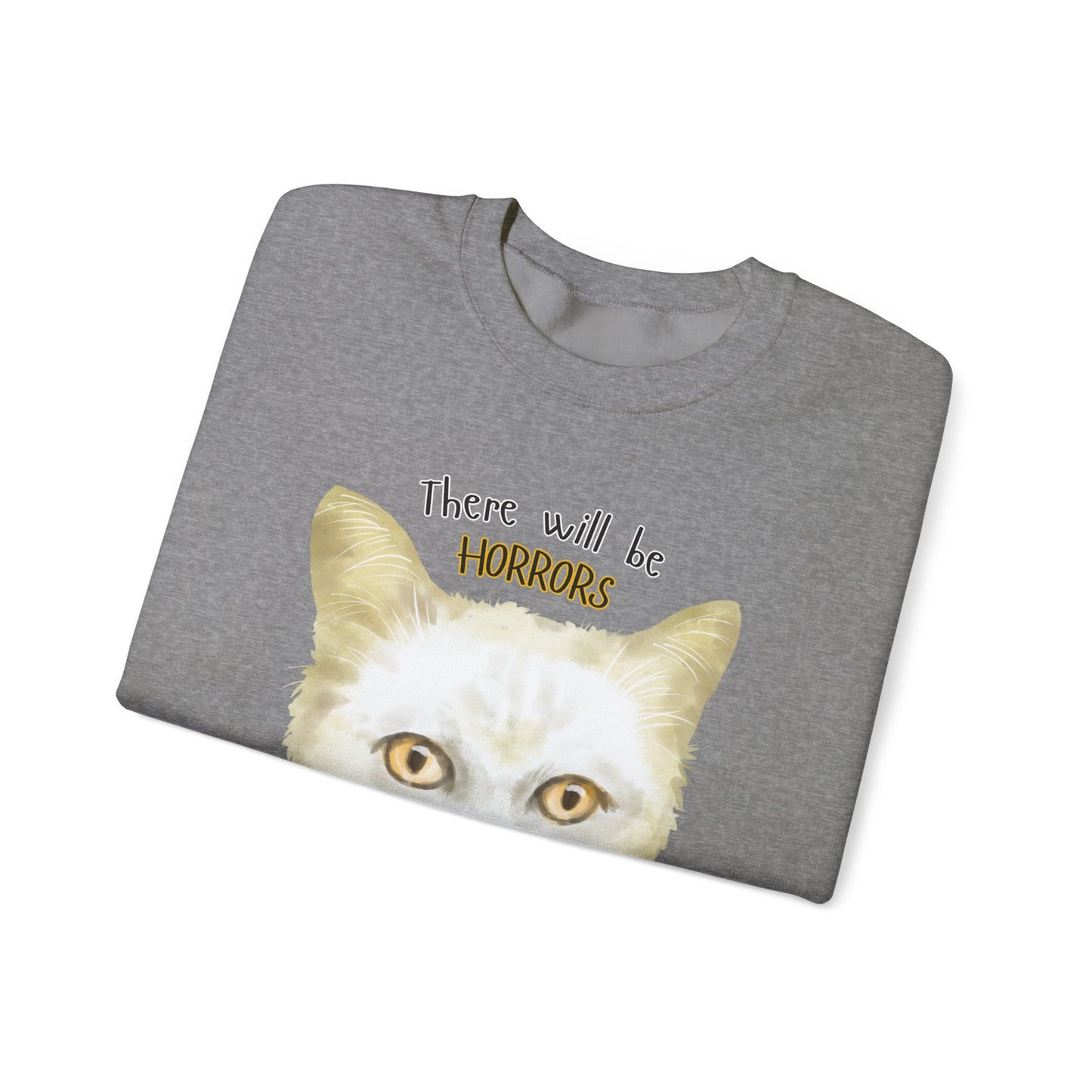 There Will Be Horrors Sweater